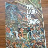کتاب قدیمی IRAN, THE LAND OF KINGS