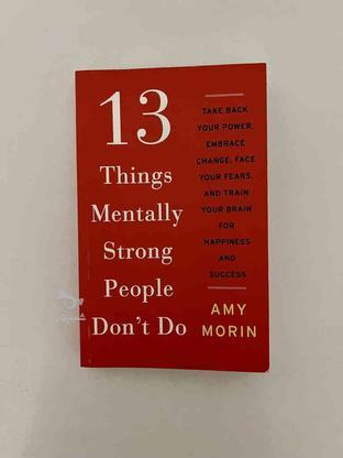 کتاب 13 Things Mentally Strong People Don t Do در گروه خرید و فروش ورزش فرهنگ فراغت در تهران در شیپور-عکس1