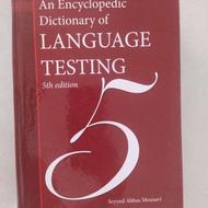 کتاب Encyclopedic Dictionary of Language Testing کاملا نو